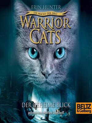 cover image of Warrior Cats--Die Macht der drei. Der geheime Blick.